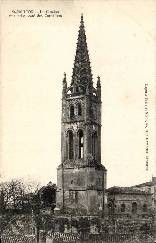 St-Émilion — Der Turm der Kirche — Blick von der Seite der Cordeliers — Laporte Frères et Sœur, 85, Rue Gambetta, Libourne - Vorderseite