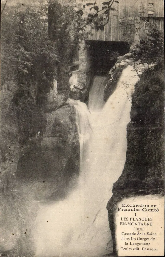Les Planches-en-Montagne — Wasserfall der Saine in den Schluchten der Langouette — Verlag Teulet, Besançon - Vorderseite