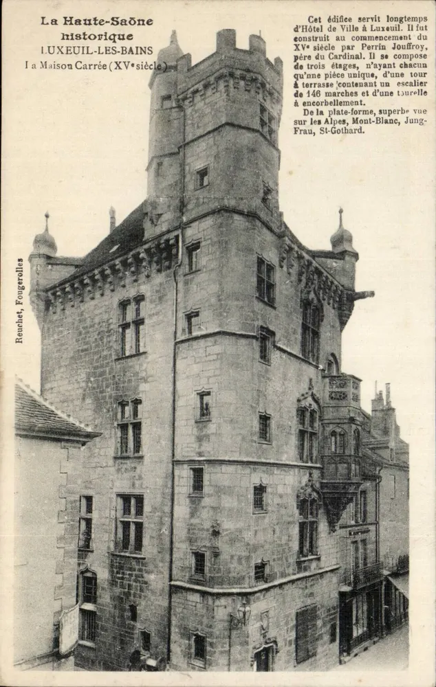 A Casa Quadrada em Luxeuil-les-Bains — edifício histórico do século XV — Reuchet, Fougerolles - Frente
