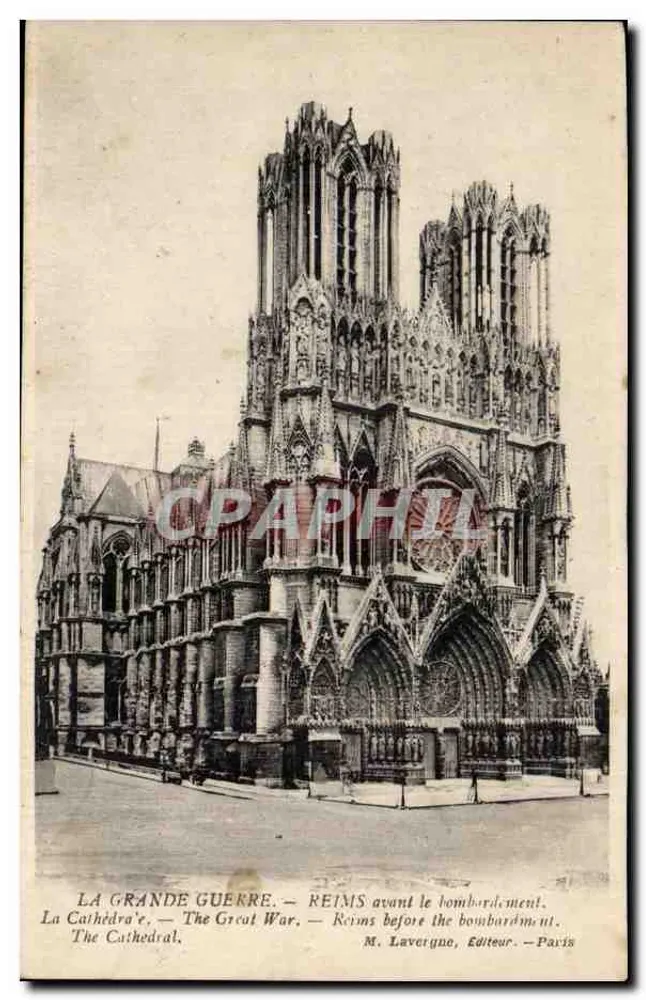 Reims — Die Kathedrale vor dem Bombenangriff — M. Lavergne, Verleger, Paris - Vorderseite