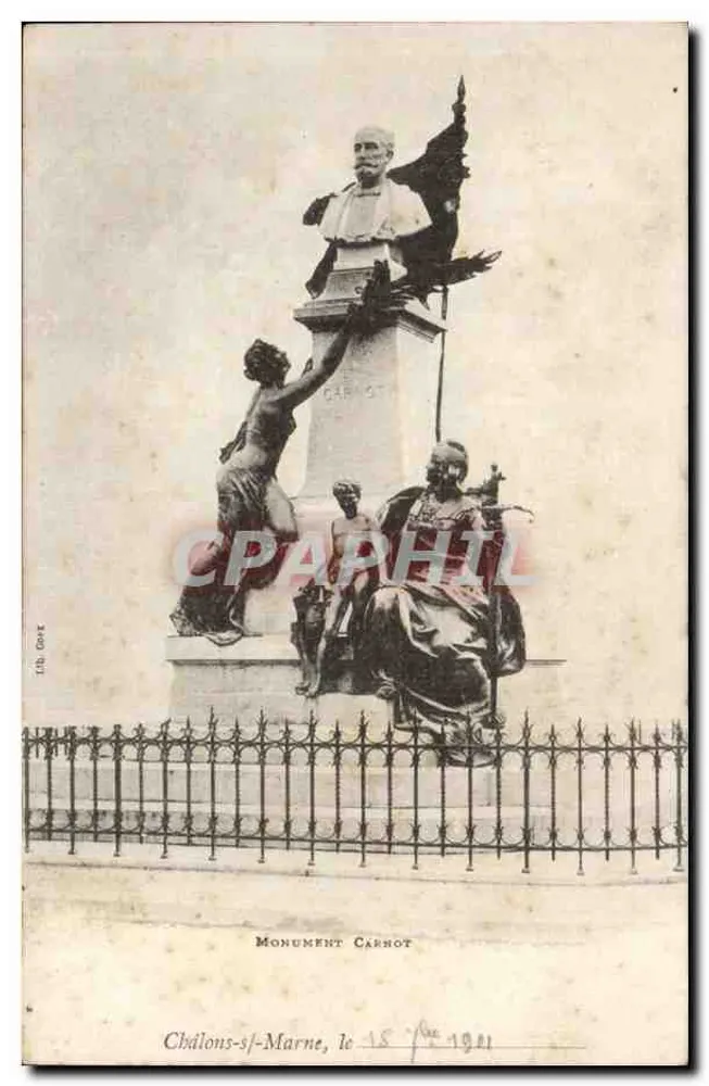 Monumento Carnot — Châlons-sur-Marne — editor J. Goret, n° 37 - Frente