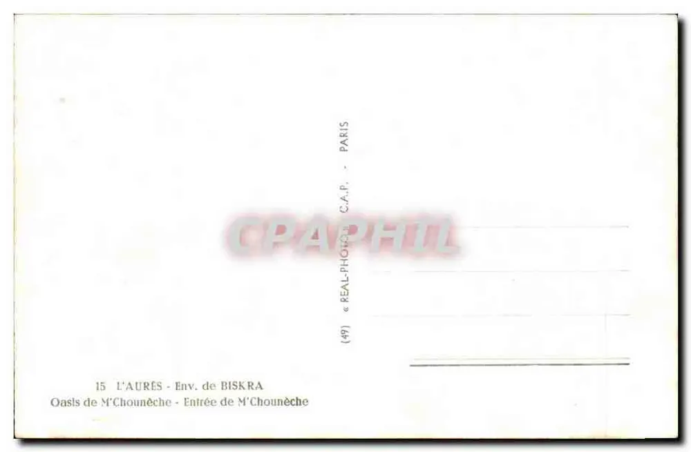Oase M'Chounèche - Eingang zu M'Chounèche — L'AURÉS - Umgebung von BISKRA — Verlag REAL-PHOTO, Paris - Rückseite