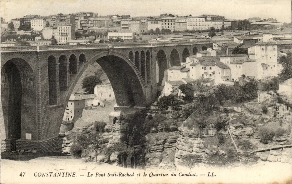 Constantine — Brücke Sidi-Rached und Viertel Condiat — LL. Nr. 47 - Vorderseite