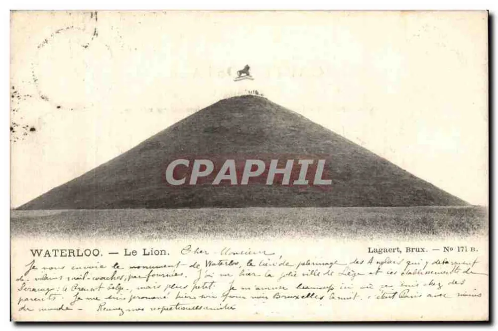 Waterloo — O Leão. — Monument de Waterloo, lugar de peregrinação dos Ingleses — editor Lagaert, Bruxelas, n° 171 B. - Frente