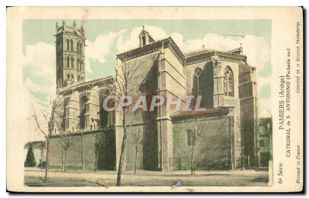 Pamiers (Ariège) — Kathedrale Saint Antonin (Südseite) — Sammlung Pautraulherge, 6. Serie - Vorderseite