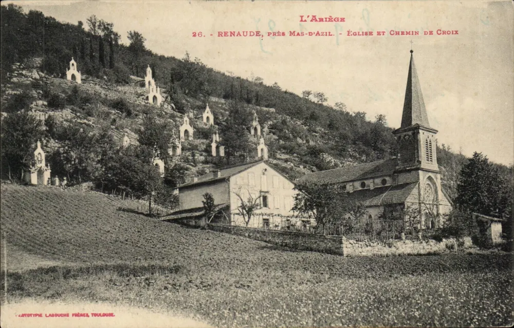 Renaude, nahe Mas-d'Azil — Kirche und Weg des Kreuzes — J. Astotype Lasouche Frères, Toulouse - Vorderseite
