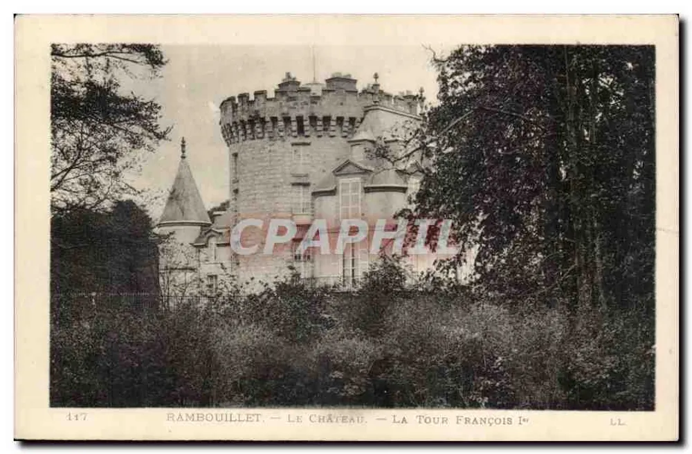 Rambouillet — Das Schloss — Die Tour François Ier — Verlag LL, Nr. 117 - Vorderseite