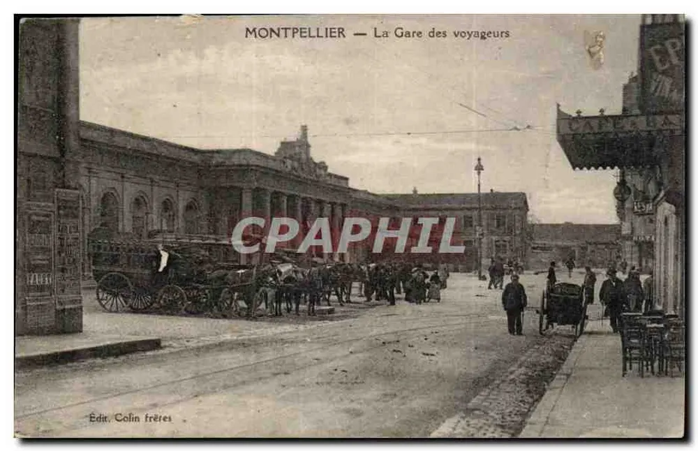 Montpellier — A Estação dos Viajantes — Editor Colin frères - Frente