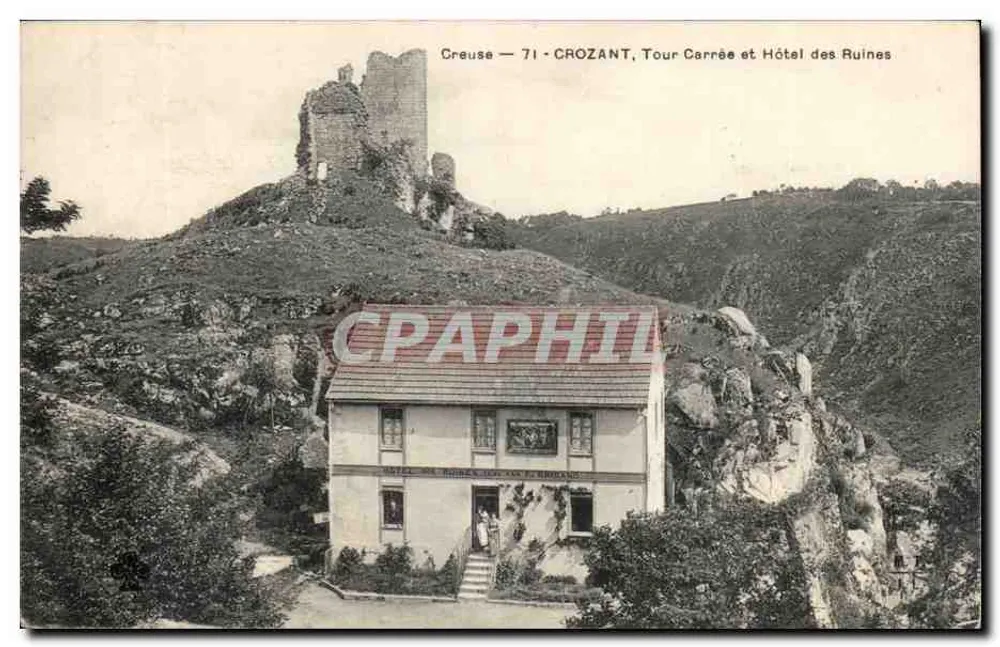 Crozant, Creuse — Quadratische Turm und Ruinenhotel — Verlag unbekannt - Vorderseite