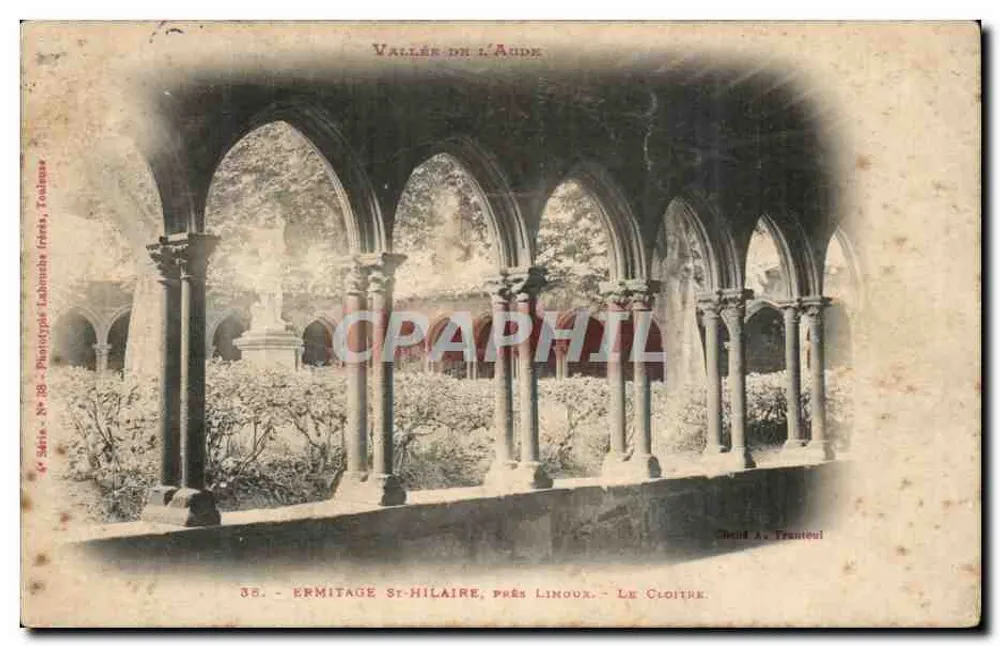 Ermitage St-Hilaire, perto de Linoux — O Claustro — Série 38, editor A. Tranteuil, Toulouse - Frente