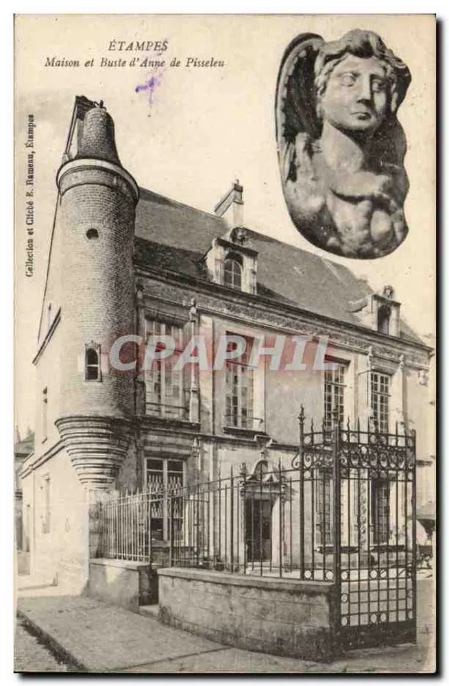Étampes — Casa e Busto de Anne de Pisseleu — Coleção e Cliché R. Ramonau, Étampes - Frente