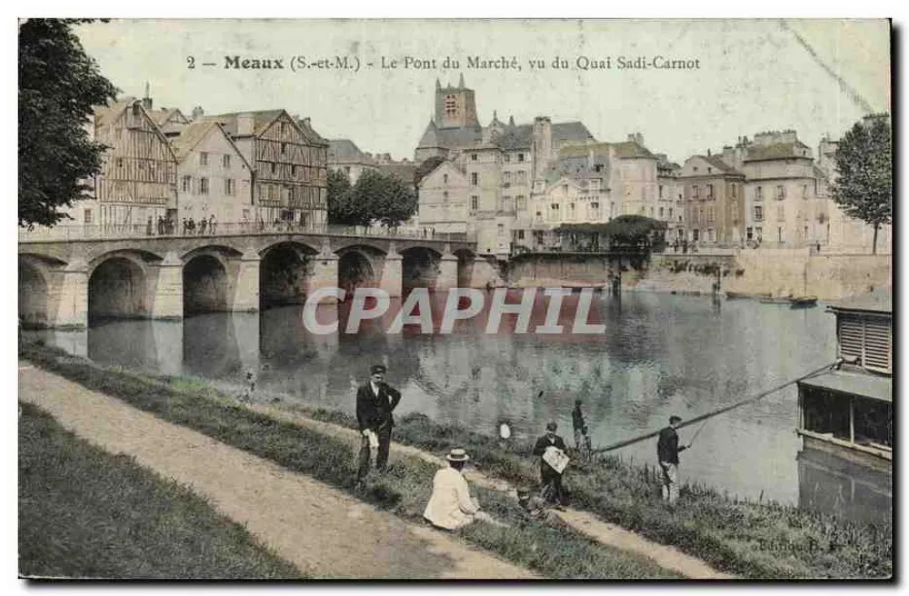 Meaux (S.-et-M.) - Ansicht des Marktplatzbrücke, gesehen vom Sadi-Carnot-Ufer - Vorderseite