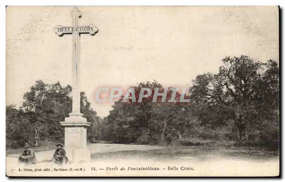 Belle Croix — Forêt de Fontainebleau — A. Siron, phot.-edit., Barbizon (S.-et-M.) - Vorderseite