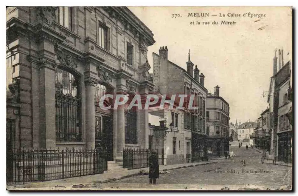 Melun — Die Sparkasse und die Rue du Miroir — Siron edit. Pontainebleu - Vorderseite