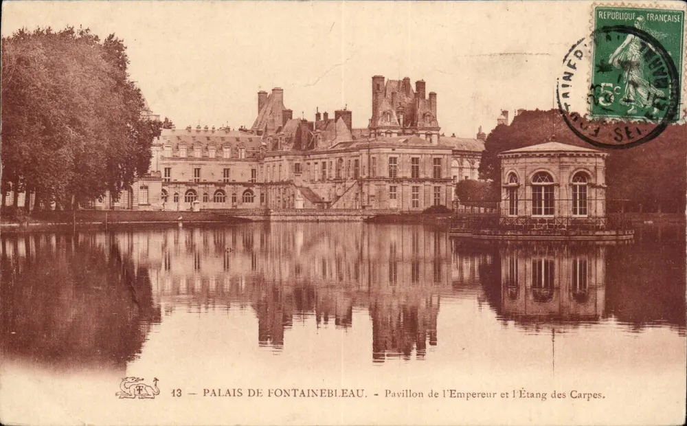 Schloss Fontainebleau — Pavillon des Kaisers und Teich der Karpfen — Verleger: n°13 - Vorderseite