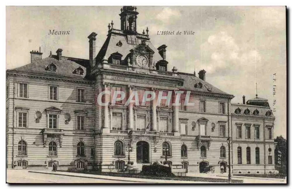 Meaux — O Hotel de Ville — V.P. Lath. No. 13 - Frente