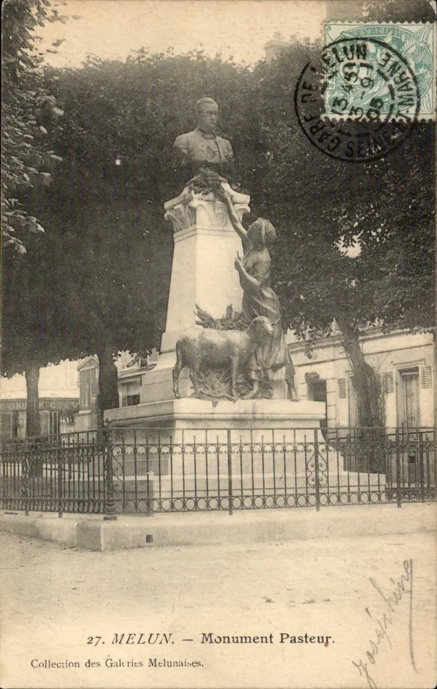 Melun — Monument Pasteur — Collection des Galeries Melunaises, n°27 - Frente