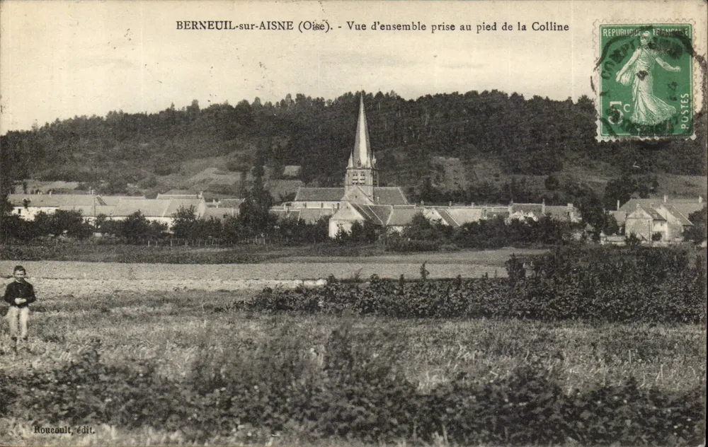 BERNEUIL-sur-AISNE (Oise) — Übersicht vom Fuße des Hügels — Roucoult, Verlag - Vorderseite