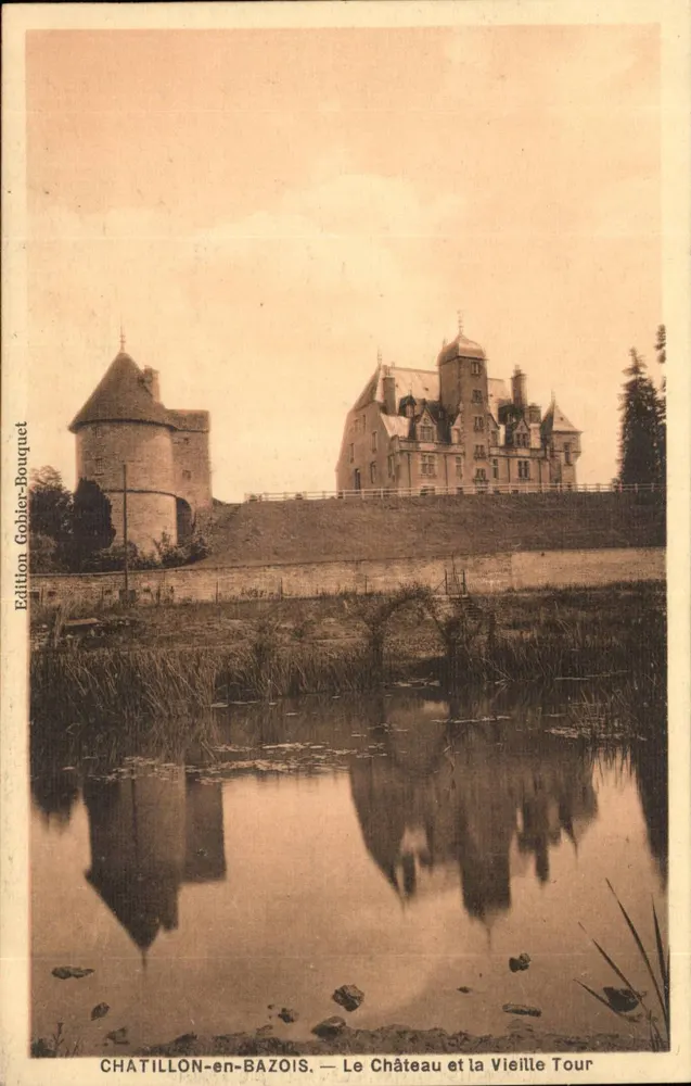 CHATILLON-en-BAZOIS — Schloss und Alte Turm — Edition Goblier-Bouquet - Vorderseite