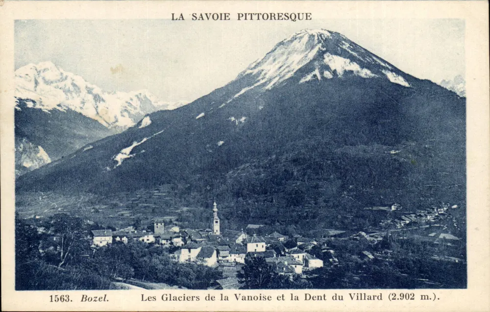 Bozel — Die Gletscher der Vanoise und die Dent du Villard (2.902 m.) — La Savoie Pittoresque, Nr. 1563 - Vorderseite