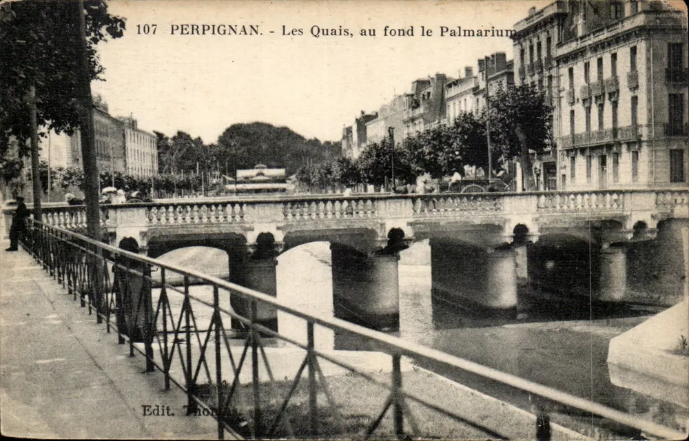 Perpignan - Die Quais, im Hintergrund das Palmarium — Edit. Thomas, n°107 - Vorderseite