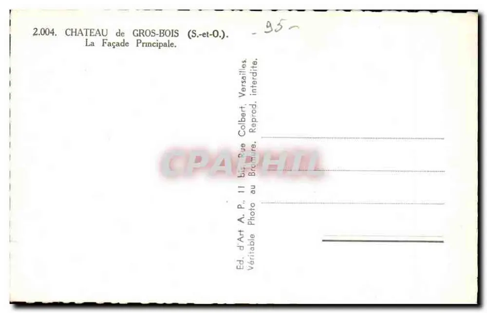 Castello di Gros-Bois — Facciata Principale — Ed. d'Art A.P. II, Versailles - Verso