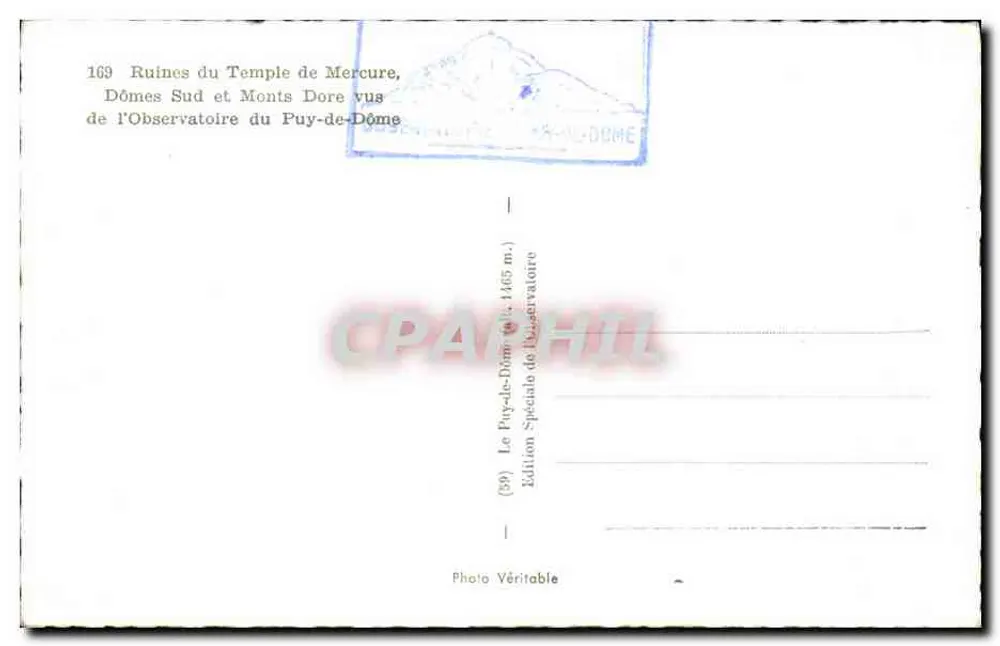 Ruinen des Tempels Merkur, Süddome und Monts Dore von der Observatorium Puy-de-Dôme aus gesehen — Sonderausgabe Puy-de-Dôme - Rückseite