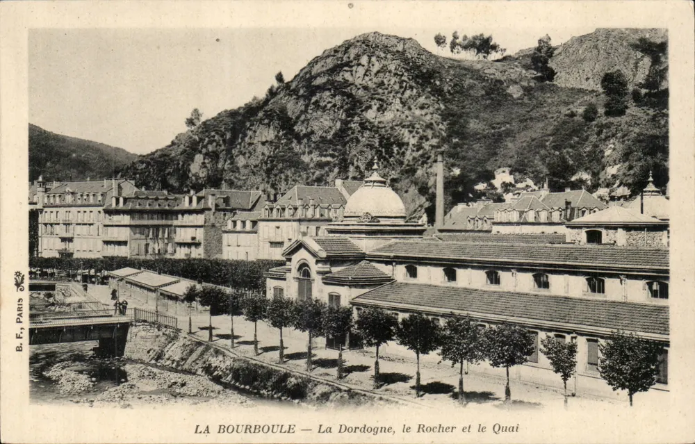 La Bourboule — Die Dordogne, der Felsen und der Kai — B. F., Paris - Vorderseite