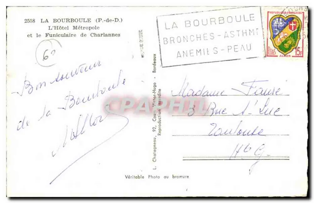 La Bourboule (P.-de-D.) — Das Hotel Métropole und der Funicular von Charlannes — Verlag Elcé, Nr. 2558 - Rückseite