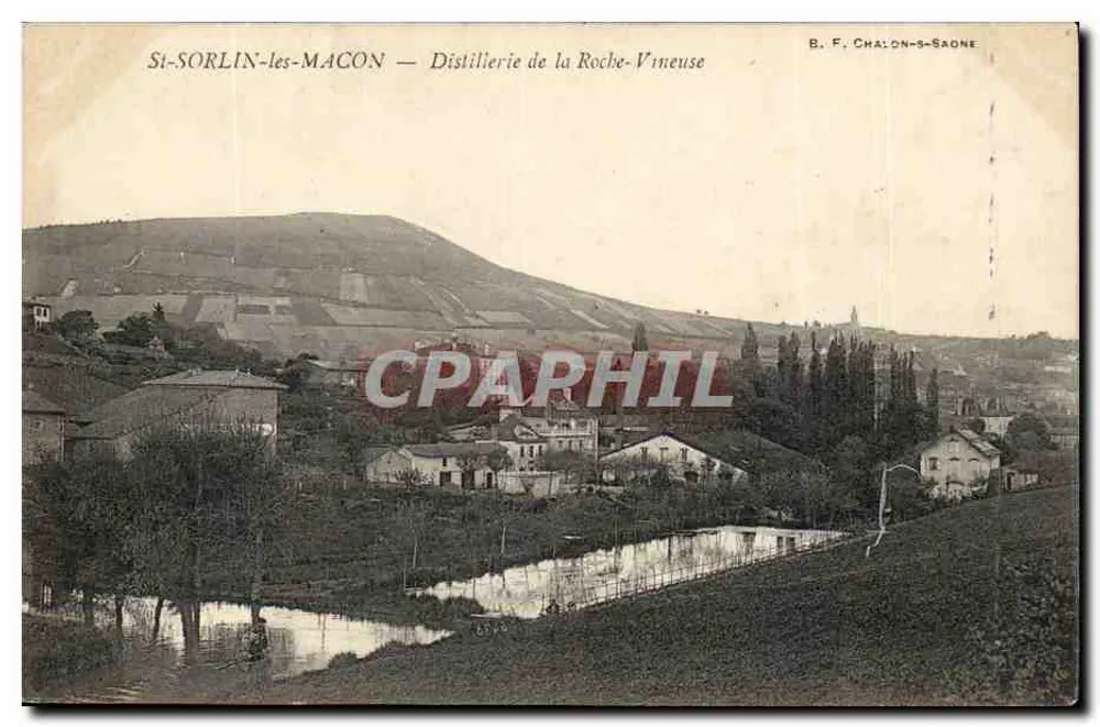 Si-SORLIN-les-MAÇON — Distillérie de la Roche-Vineuse — B. F. CHALON-S-SAONE - Vorderseite