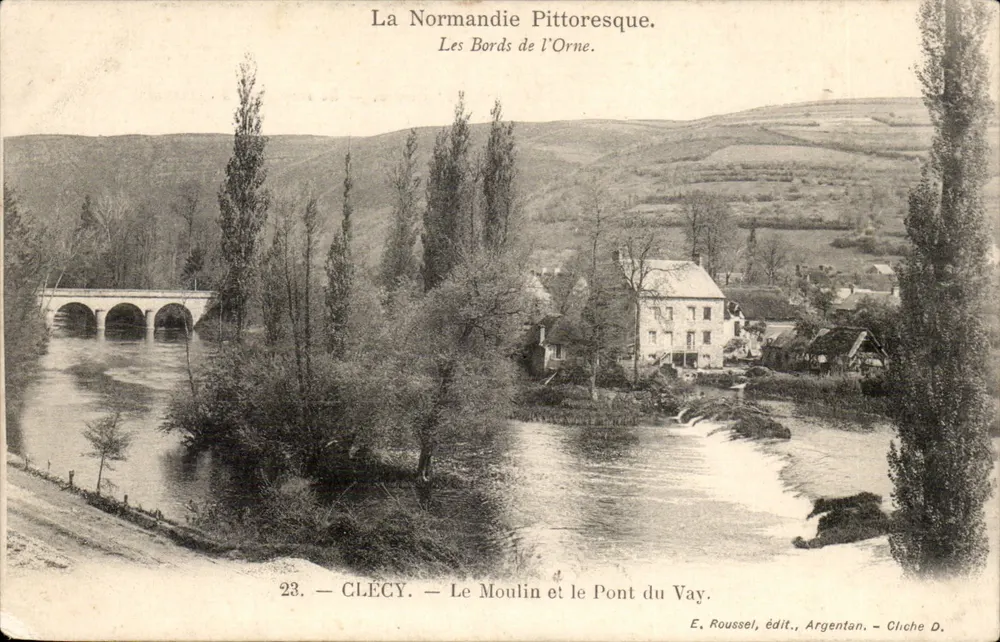 Clecy — Il Mulino e il Ponte del Vay — E. Roussel, editore, Argentan — Cliche D. - Recto