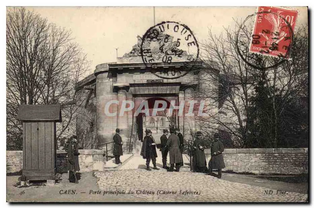 CAEN — Porta principal do Castelo (Caserne Lefebvre) — N.D. Phel. n°46 - Frente