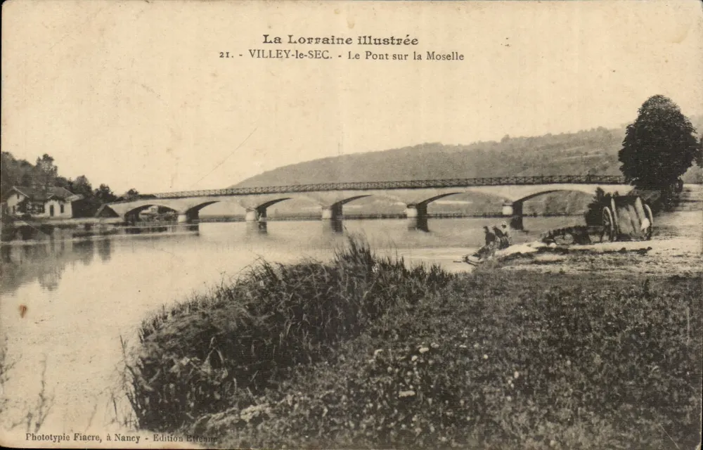 Villey-le-Sec — Il Ponte sulla Mosella — La Lorena illustrata, n°21, Fototipia Fiacre, a Nancy - Edizione Etienne - Recto