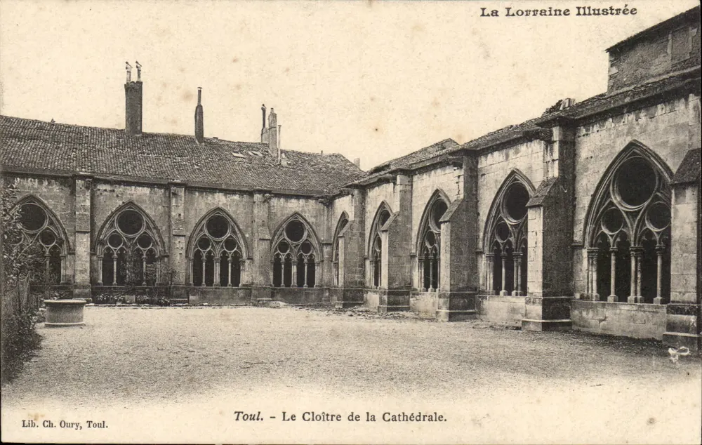 Toul - O Claustro da Catedral — La Lorraine Illustrée, Lib. Ch. Oury, Toul - Frente