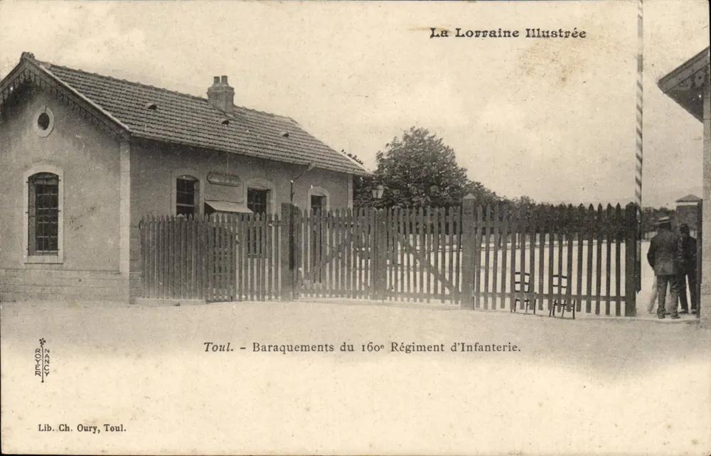 Toul - Baracken des 160. Infanterieregiments — La Lorraine Illustrée, Lib. Ch. Oury, Toul - Vorderseite