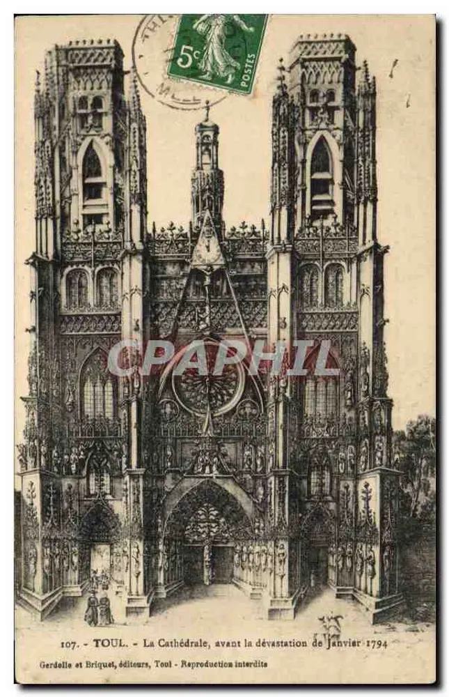 Toul - Die Kathedrale, vor der Zerstörung im Januar 1794 — Gerdelle et Briquet, Verleger, Toul - Vorderseite
