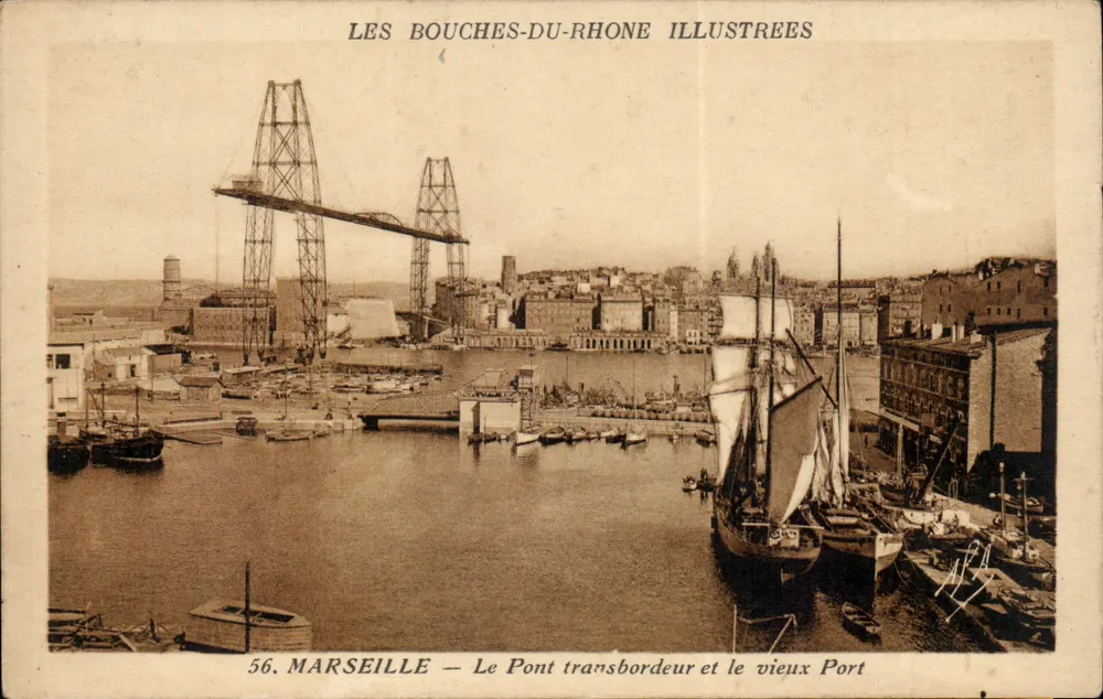 Marseille — Der Transbordeur-Brücke und der alte Hafen — Les Bouches-du-Rhône Illustrées Nr. 56 - Vorderseite