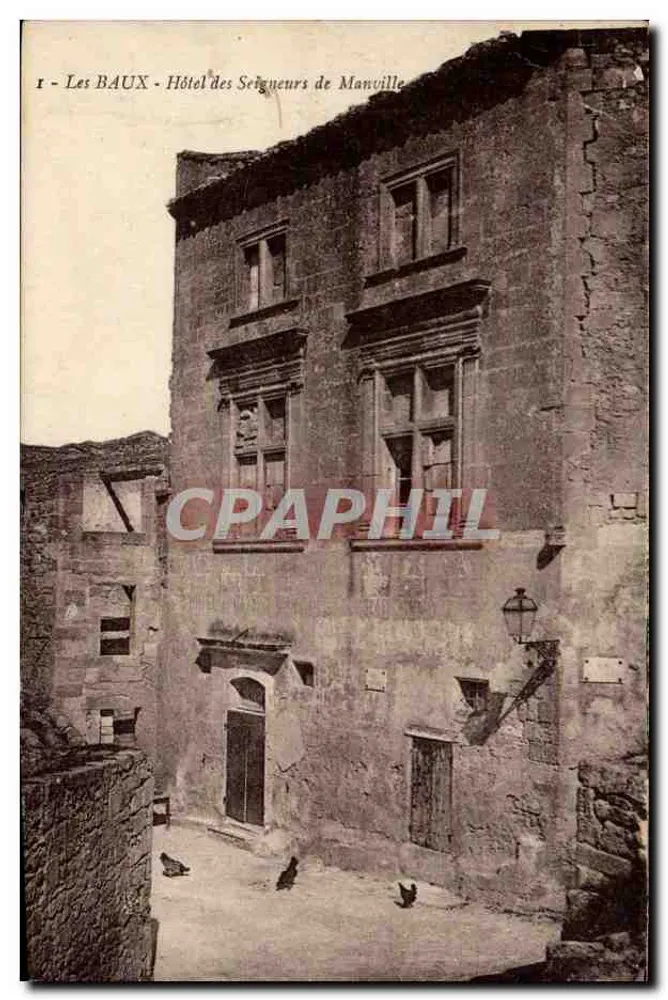 Les BAUX — Hotel der Herren von Manville — Antike Ansichtskarte Nr. 1, Verlag nicht sichtbar - Vorderseite