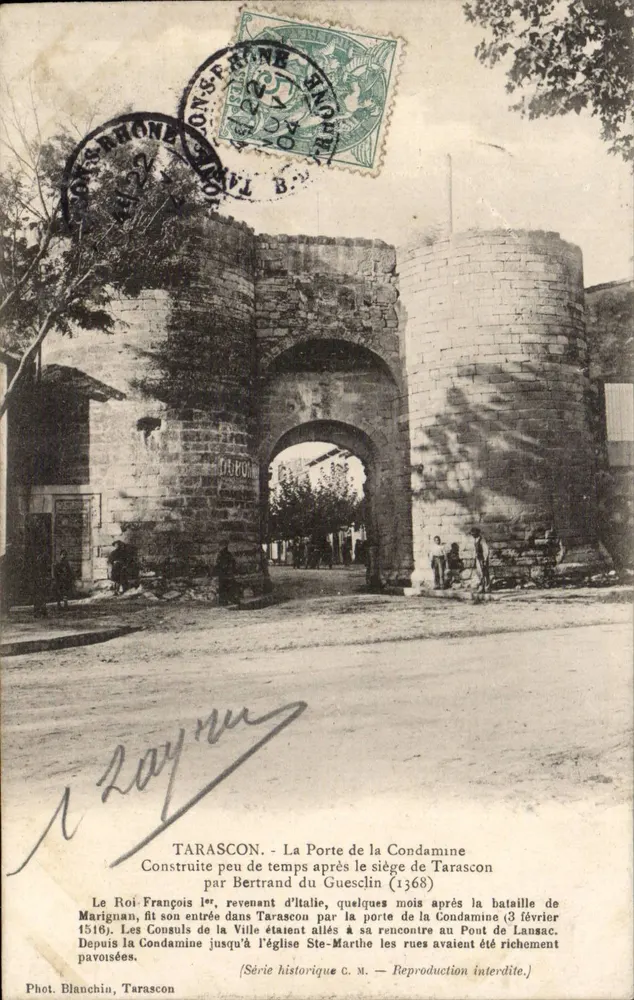 Tarascon - La Porte de la Condamine — Kurz nach dem Belagerung von Tarascon durch Bertrand du Guesclin (1368) errichtet — Fot. Blanchin, Tarascon - Vorderseite