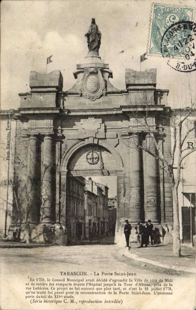 Tarascon - A Porta Saint-Jean — reconstrução 1778 — Fot. Blanchin, Tarascon (Série histórica C.M.) - Frente