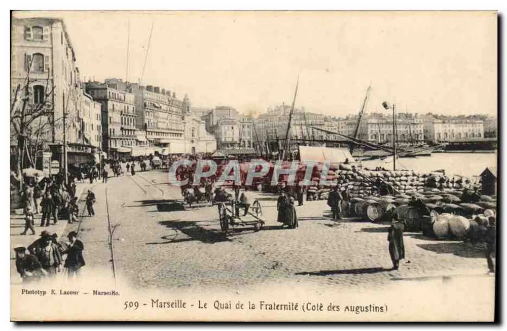 Marseille - Der Quai de la Fraternité (Colé des Augustins) — Phototyp E. Lacour — Nr. 509 - Vorderseite