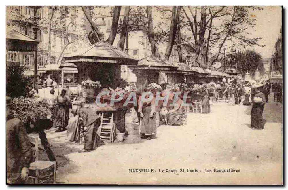 Marseille - Le Cours St Louis - Les Bouquetières - Recto