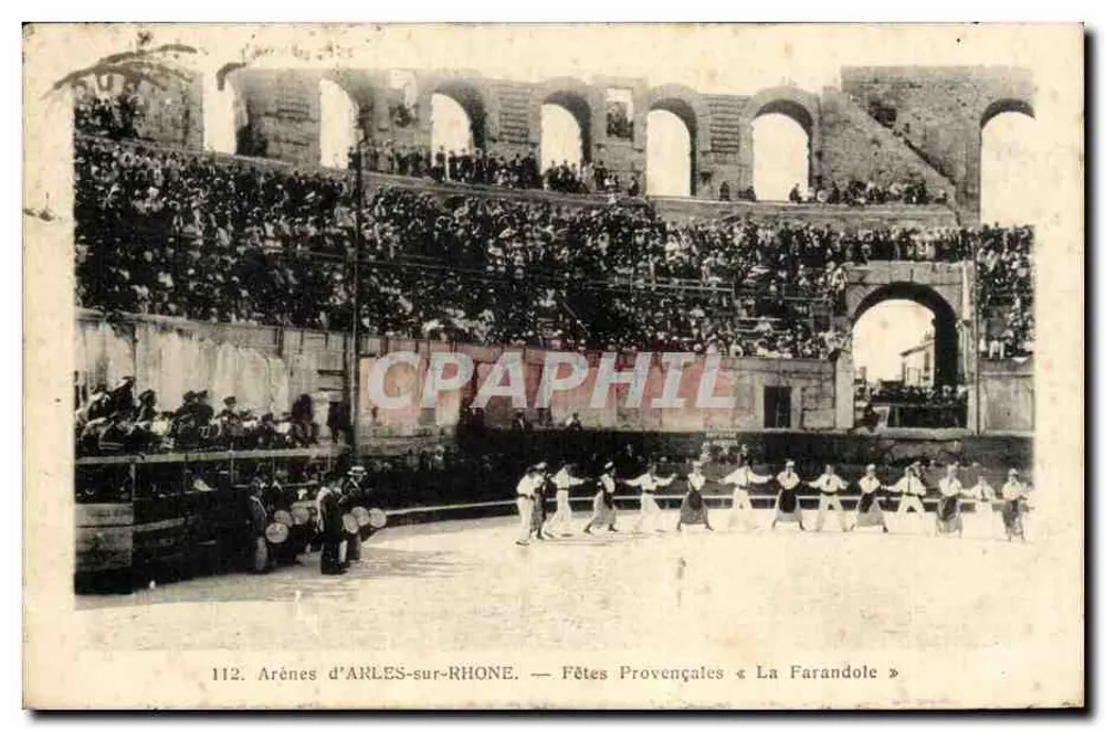 Arènes d'ARLES-sur-RHONE — Provençalische Feste « La Farandole » - Vorderseite