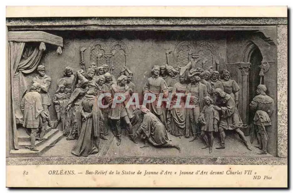 Orléans — Relief der Statue der Jeanne d'Arc « Jeanne d'Arc vor Charles VII » — ND Phot - Vorderseite
