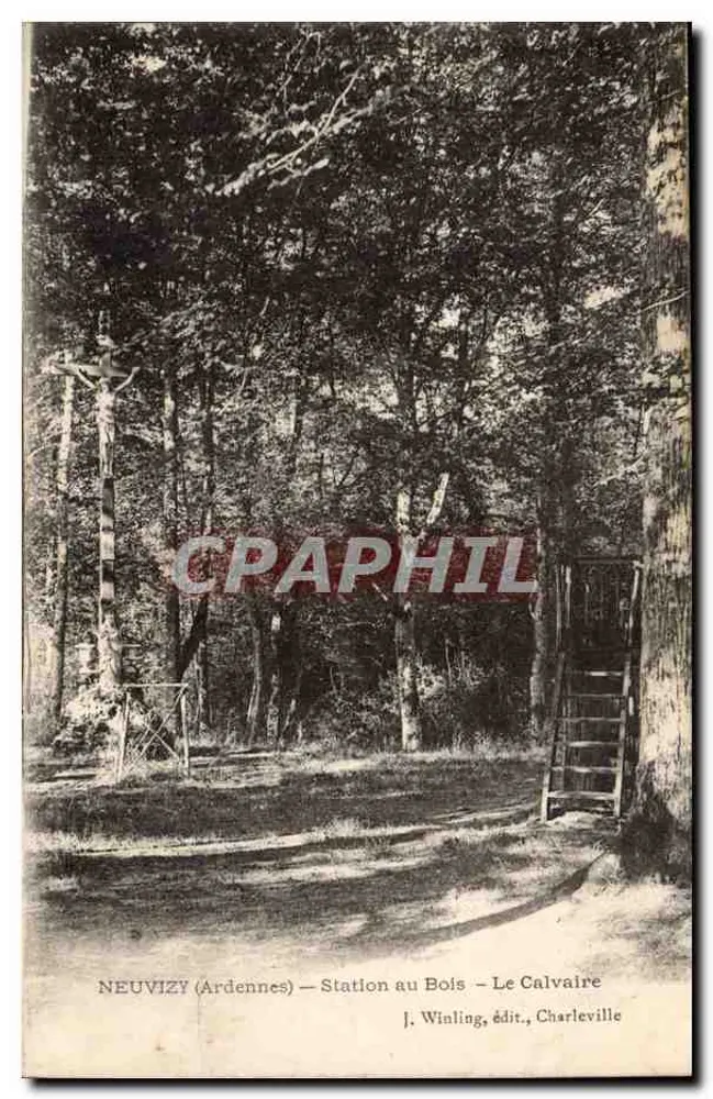 Neuvizy (Ardennes) — Station im Wald — Das Kalvarium — J. Winling, Verlag, Charleville - Vorderseite