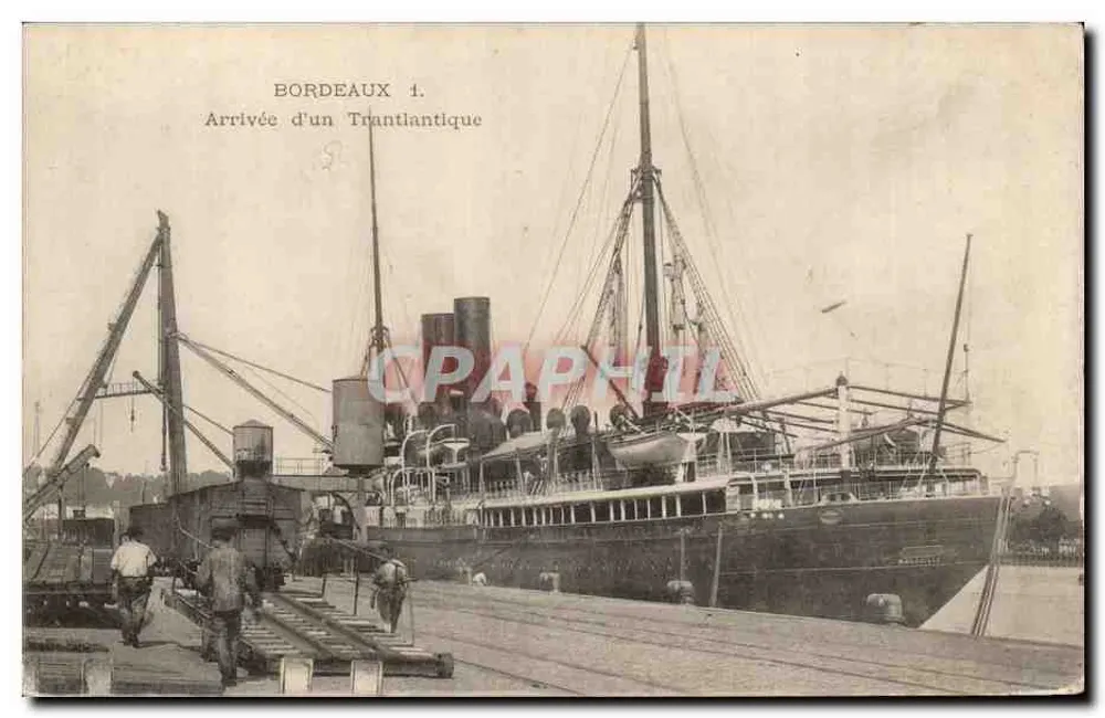 Ankunft eines Transatlantikschiffes — Bordeaux 1 — Verlag unbekannt - Vorderseite
