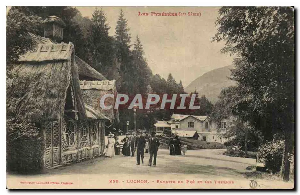 Luchon - Buvette do Pré e os Termas — Os Pirineus (1ª Série) — Editor: Labouisse Frères, Toulouse - Frente