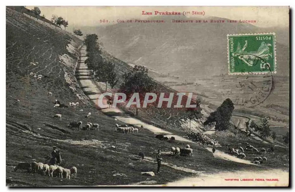 Col de Pyrénord — Abwärts auf der Straße nach Luchon — Die Pyrénées (1. Serie) — Phototype Labouche Frères, Toulouse - Vorderseite