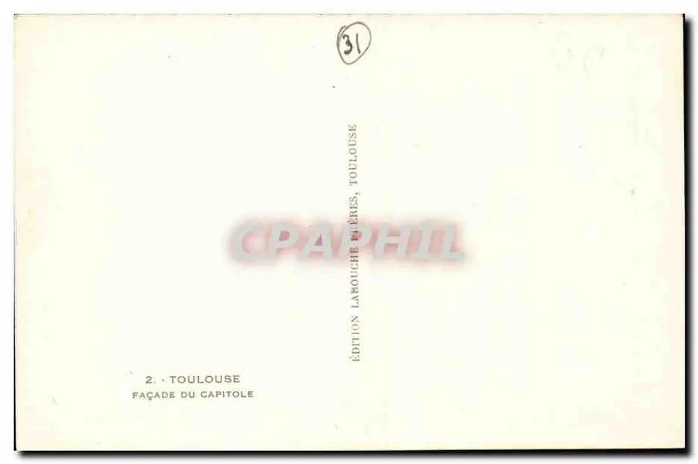 Fachada do Capitólio — Toulouse — Edição Larouche, Toulouse, n°31 - Verso