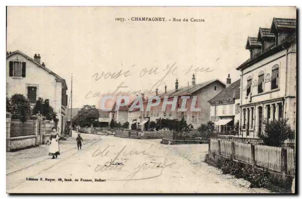 Champagney - Rue du Centre — Ausgabe E. Mayer, 40, r. de France, Belfort - Vorderseite